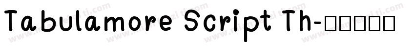 Tabulamore Script Th字体转换